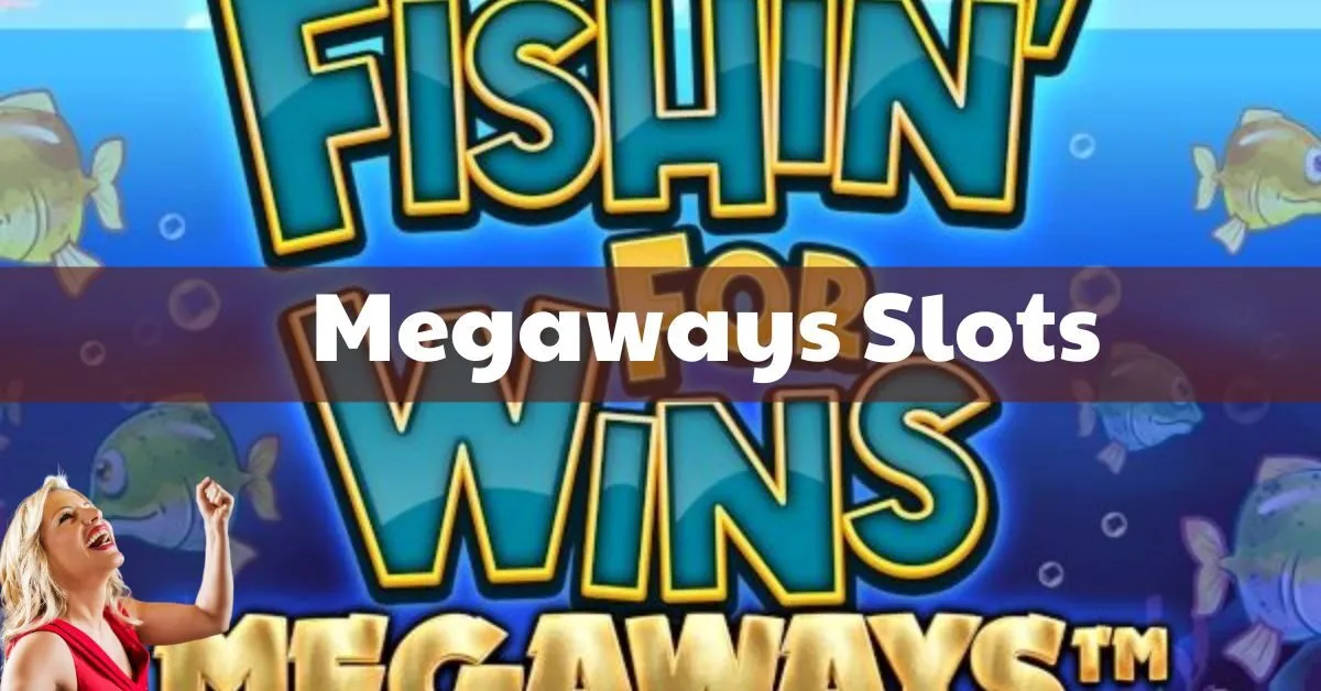 Megaways Slots